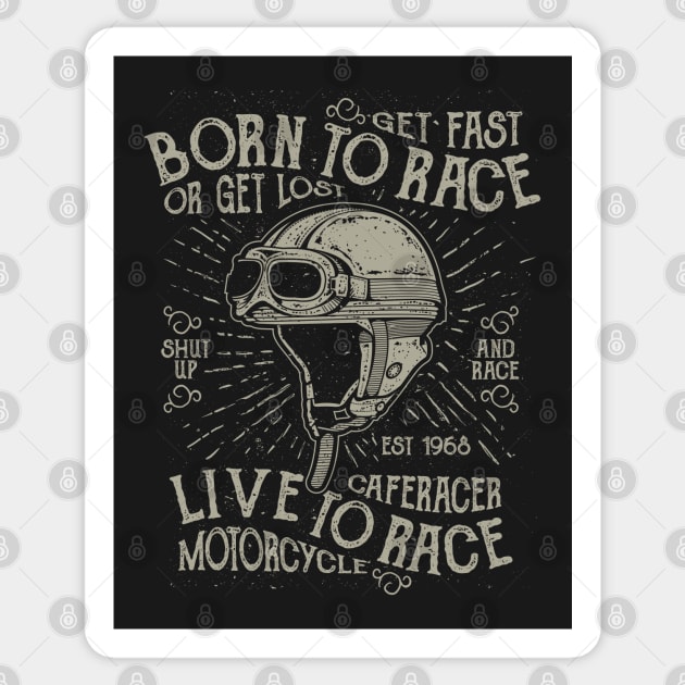 Born To Race Cafe Racer Live To Race Motorcycle Sticker by JakeRhodes